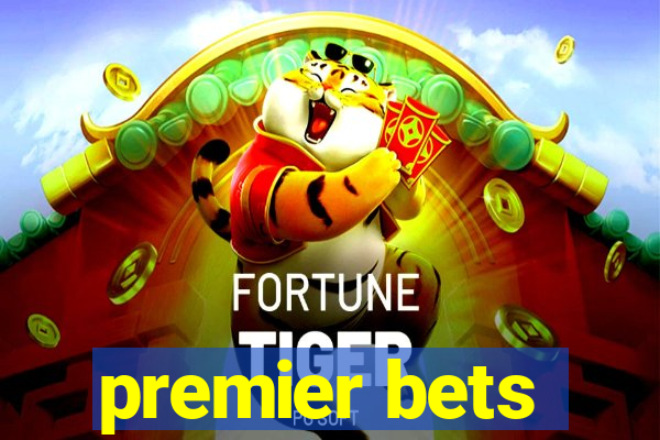 premier bets